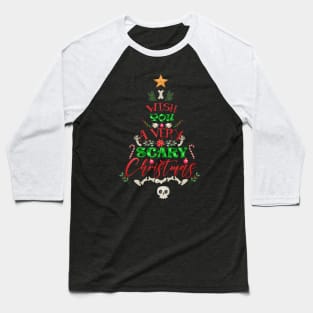 i wish you a very scary christmas Baseball T-Shirt